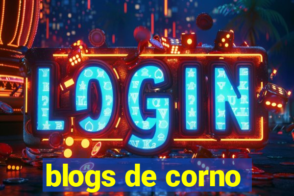 blogs de corno